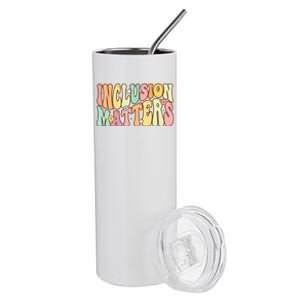 Inclusion Matters Special Education Autism Awareness Teacher Stainless Steel Tumbler