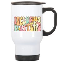 Inclusion Matters Special Education Autism Awareness Teacher Stainless Steel Travel Mug