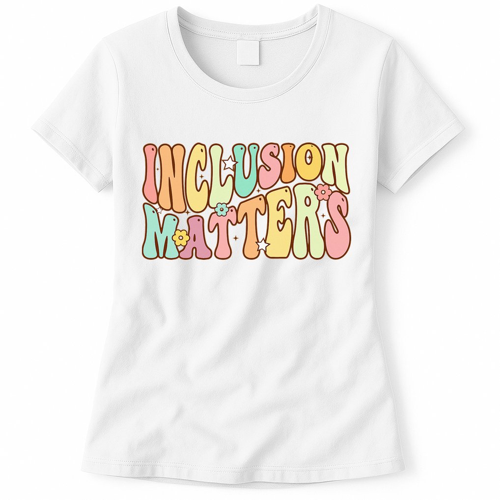 Inclusion Matters Special Education Autism Awareness Teacher Womens T-Shirt