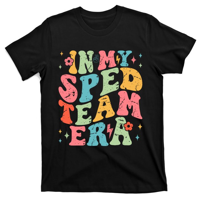 In My Sped Team Era T-Shirt