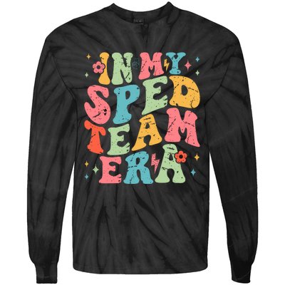 In My Sped Team Era Tie-Dye Long Sleeve Shirt