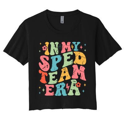 In My Sped Team Era Women's Crop Top Tee