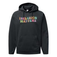 Inclusion Matters Special Education Autism Awareness Teacher Performance Fleece Hoodie