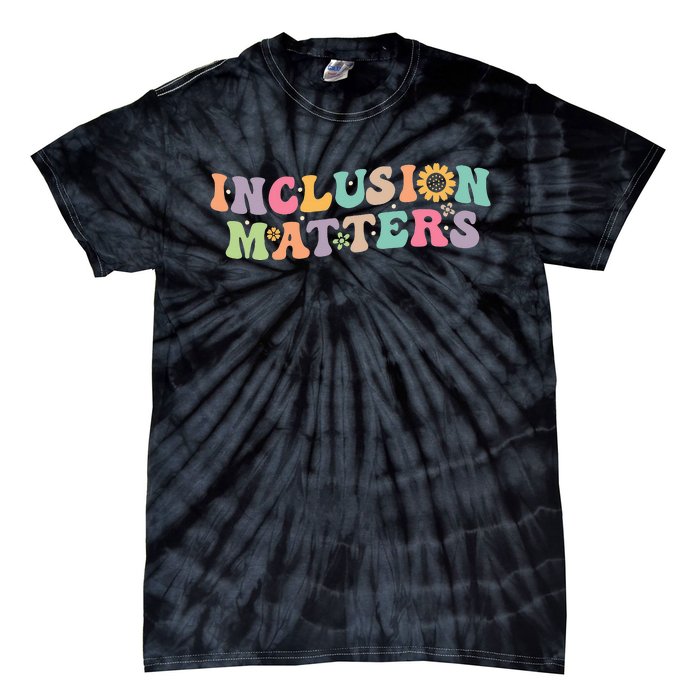 Inclusion Matters Special Education Autism Awareness Teacher Tie-Dye T-Shirt