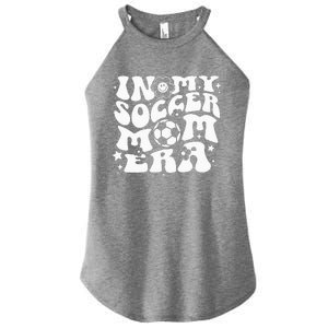 In My Soccer Mom Era Groovy Soccer Mama Women's Perfect Tri Rocker Tank