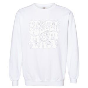 In My Soccer Mom Era Groovy Soccer Mama Garment-Dyed Sweatshirt