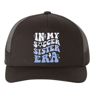 In My Soccer Sister Era Yupoong Adult 5-Panel Trucker Hat