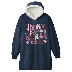 In My Spooky Nurse Era Halloween Groovy Witchy Spooky Nurse Gift Hooded Wearable Blanket