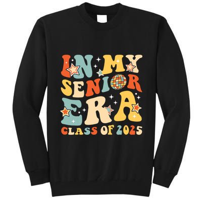 In My Senior Era Class Of 2025 Graduate Senior 2025 Tall Sweatshirt