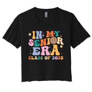 In My Senior Era Class Of 2025 High School Graduation 2025 Hoodie Women's Crop Top Tee