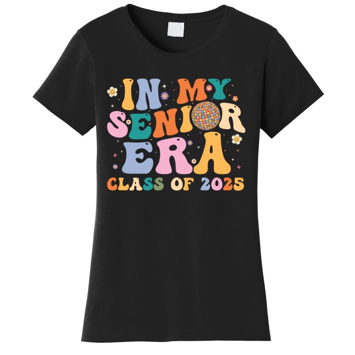 In My Senior Era Class Of 2025 High School Graduation 2025 Hoodie Women's T-Shirt