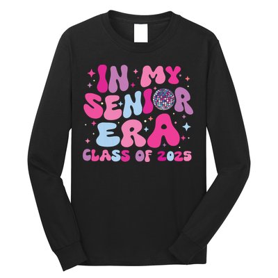 In My Senior Era Class Of 2025 Senior 2025 Long Sleeve Shirt