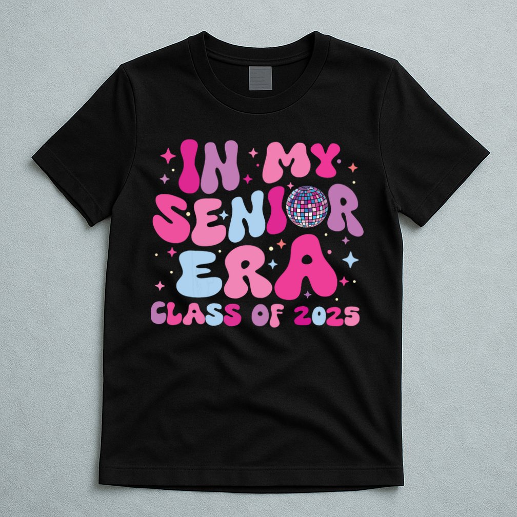 In My Senior Era Class Of 2025 Senior 2025 T-Shirt