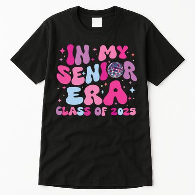 In My Senior Era Class Of 2025 Senior 2025 Tall T-Shirt