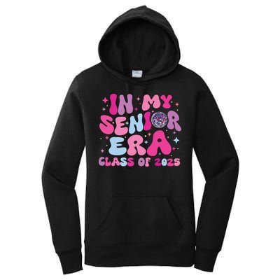 In My Senior Era Class Of 2025 Senior 2025 Women's Pullover Hoodie
