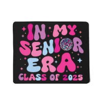 In My Senior Era Class Of 2025 Senior 2025 Mousepad