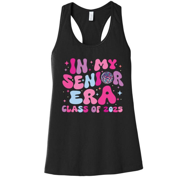 In My Senior Era Class Of 2025 Senior 2025 Women's Racerback Tank