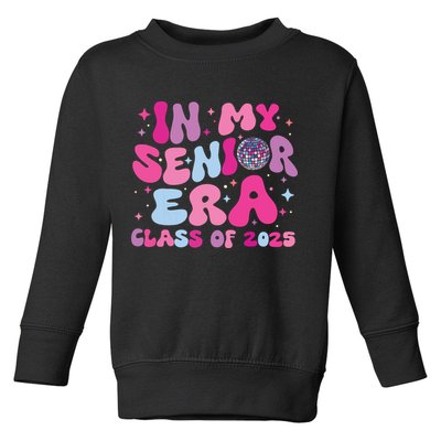 In My Senior Era Class Of 2025 Senior 2025 Toddler Sweatshirt