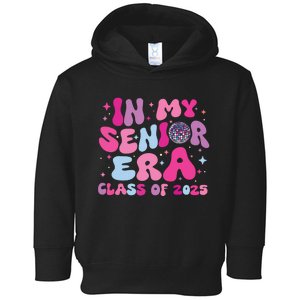 In My Senior Era Class Of 2025 Senior 2025 Toddler Hoodie