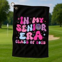 In My Senior Era Class Of 2025 Senior 2025 Golf Towel
