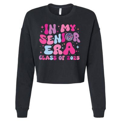 In My Senior Era Class Of 2025 Senior 2025 Cropped Pullover Crew