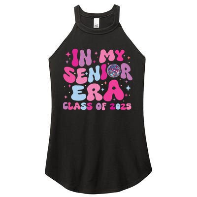 In My Senior Era Class Of 2025 Senior 2025 Women's Perfect Tri Rocker Tank