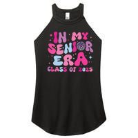 In My Senior Era Class Of 2025 Senior 2025 Women's Perfect Tri Rocker Tank