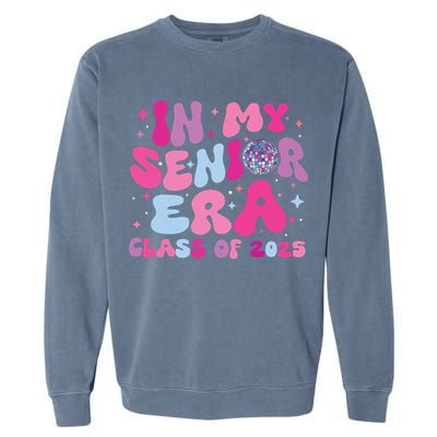 In My Senior Era Class Of 2025 Senior 2025 Garment-Dyed Sweatshirt