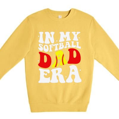 In My Softball Dad Era Softball Dad Premium Crewneck Sweatshirt