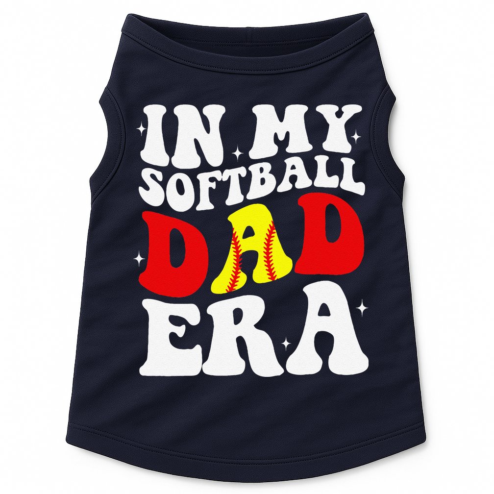In My Softball Dad Era Softball Dad Doggie Tank