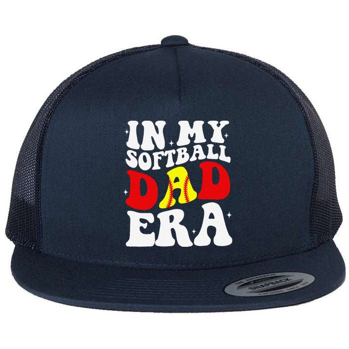 In My Softball Dad Era Softball Dad Flat Bill Trucker Hat