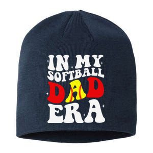 In My Softball Dad Era Softball Dad Sustainable Beanie