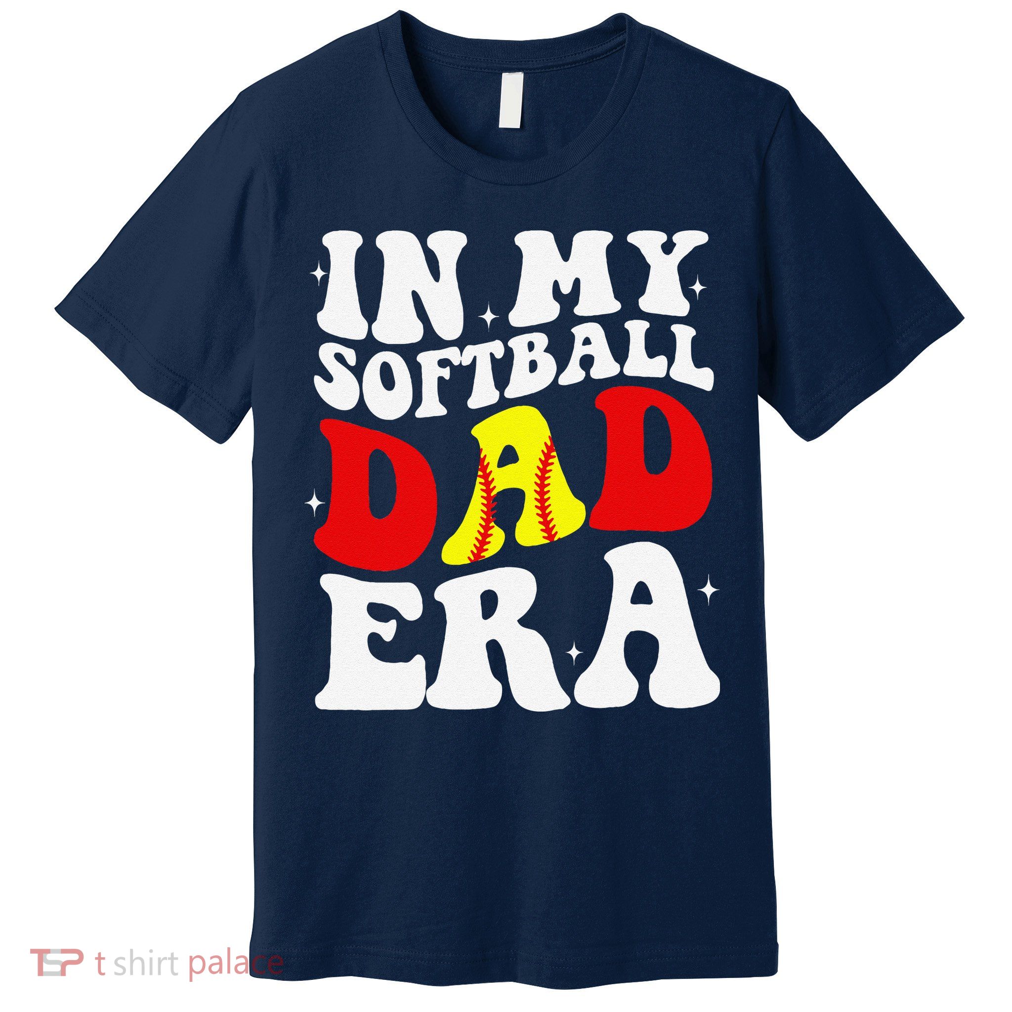 In My Softball Dad Era Softball Dad Premium T-Shirt