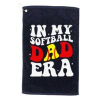 In My Softball Dad Era Softball Dad Platinum Collection Golf Towel