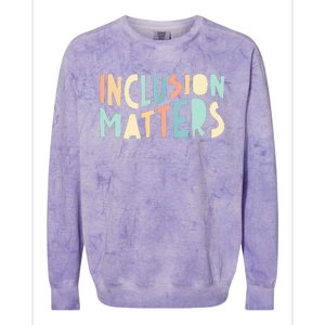 Inclusion Matters Special Education Autism Teacher Colorblast Crewneck Sweatshirt