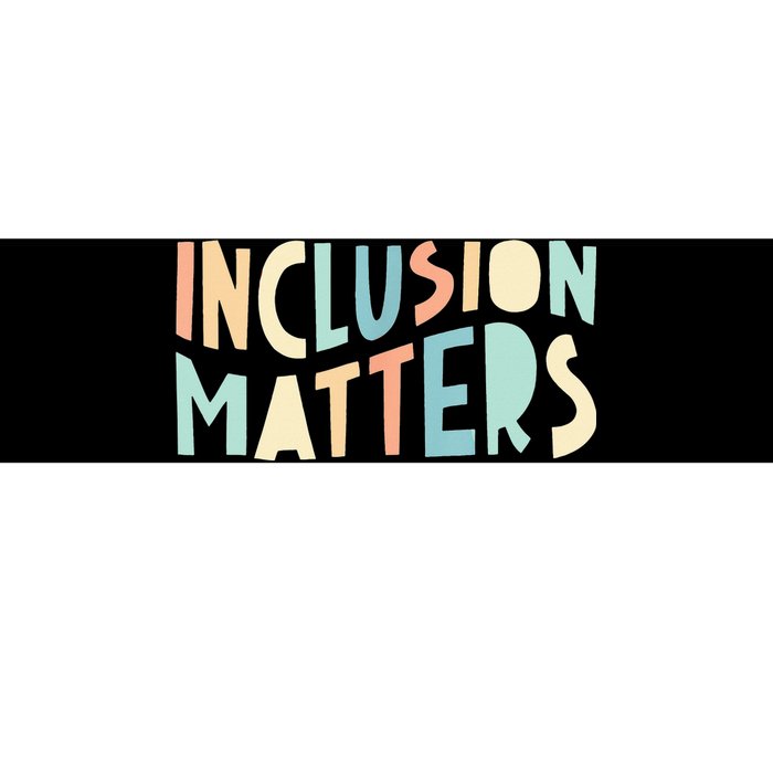 Inclusion Matters Special Education Autism Teacher Bumper Sticker