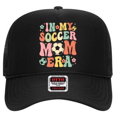 IM My Soccer MomS Biggest Fan MotherS Day Theme High Crown Mesh Back Trucker Hat