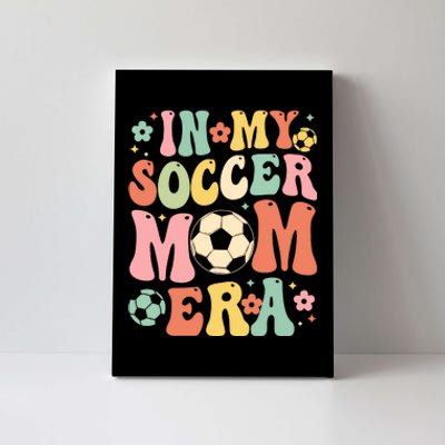 IM My Soccer MomS Biggest Fan MotherS Day Theme Canvas