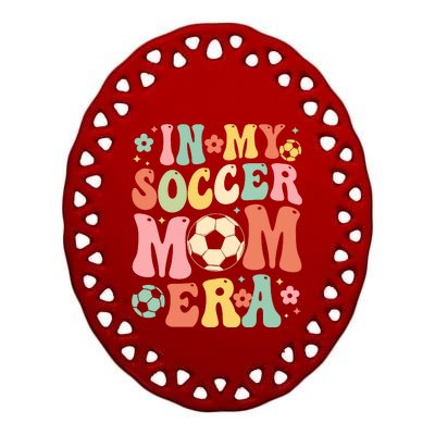 IM My Soccer MomS Biggest Fan MotherS Day Theme Ceramic Oval Ornament