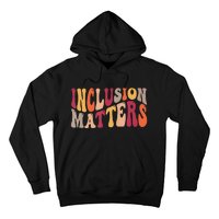 Inclusion Matters Special Education Autism Awareness Teacher Hoodie