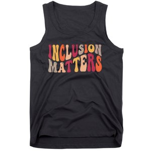 Inclusion Matters Special Education Autism Awareness Teacher Tank Top