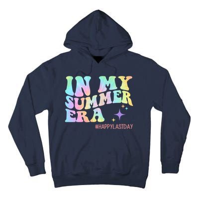 In My Summer Era Happy Last Day Of School Tall Hoodie