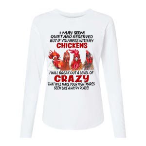 I May Seem Quiet Reserved But If You Mess With My Chickens Womens Cotton Relaxed Long Sleeve T-Shirt