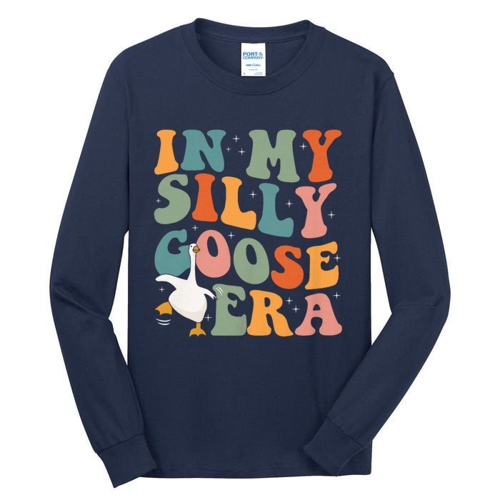 In My Silly Goose Era Tall Long Sleeve T-Shirt