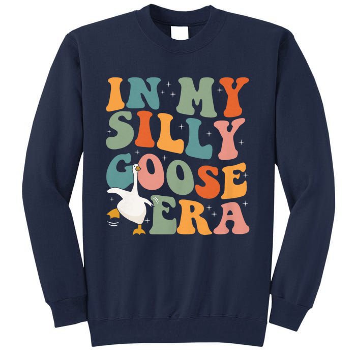 In My Silly Goose Era Tall Sweatshirt