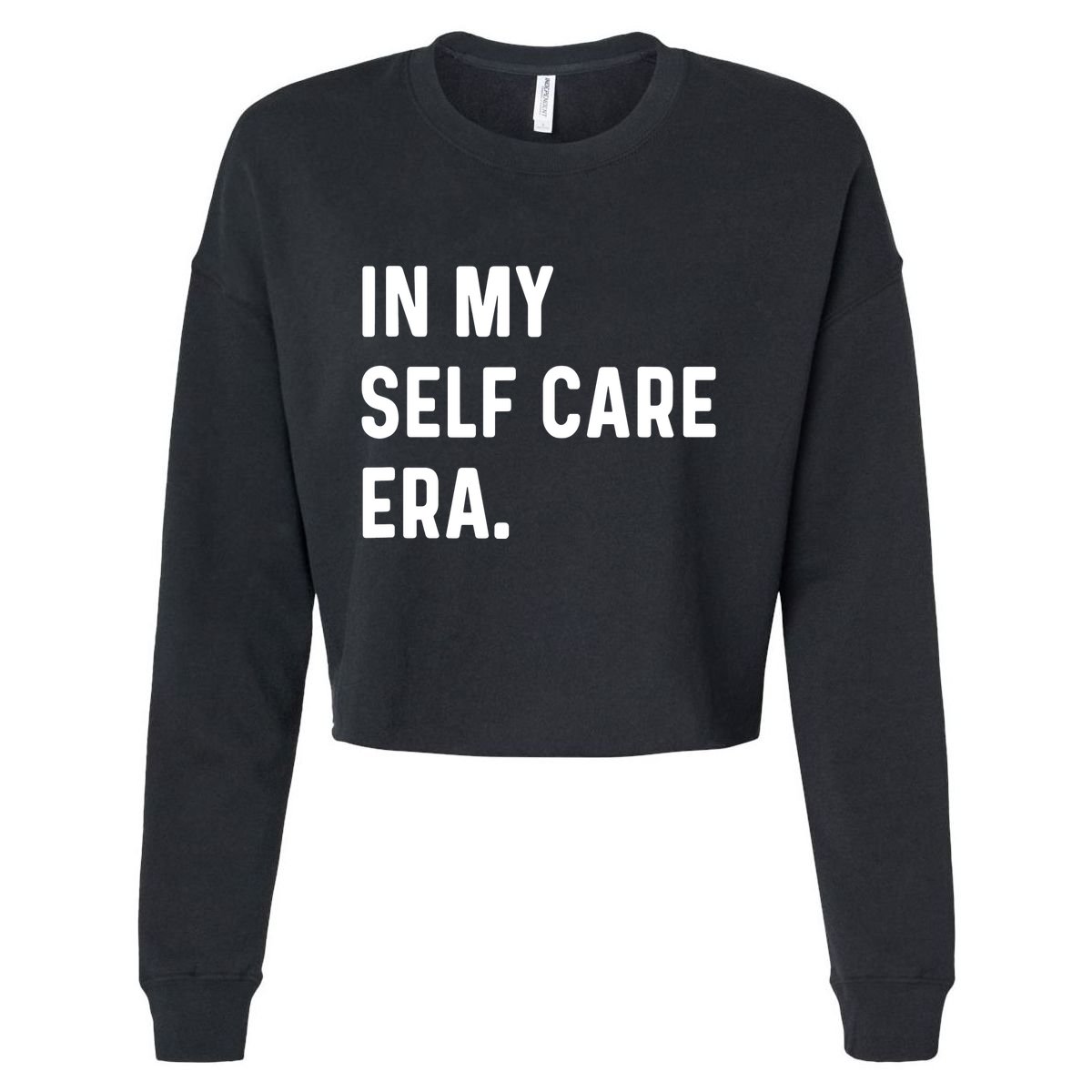 In My Self Care Era Funny Eras Trend Saying Quotes Cropped Pullover Crew