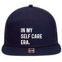 In My Self Care Era Funny Eras Trend Saying Quotes 7 Panel Mesh Trucker Snapback Hat