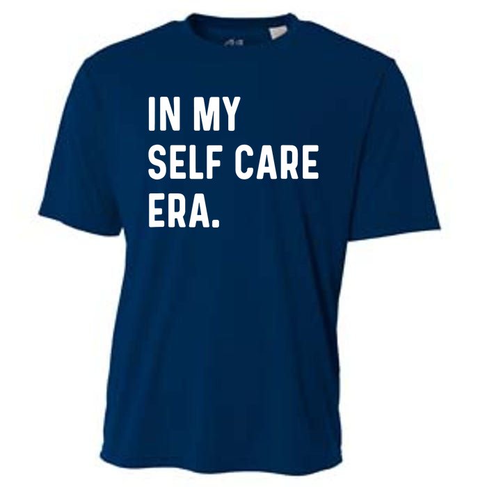 In My Self Care Era Funny Eras Trend Saying Quotes Cooling Performance Crew T-Shirt