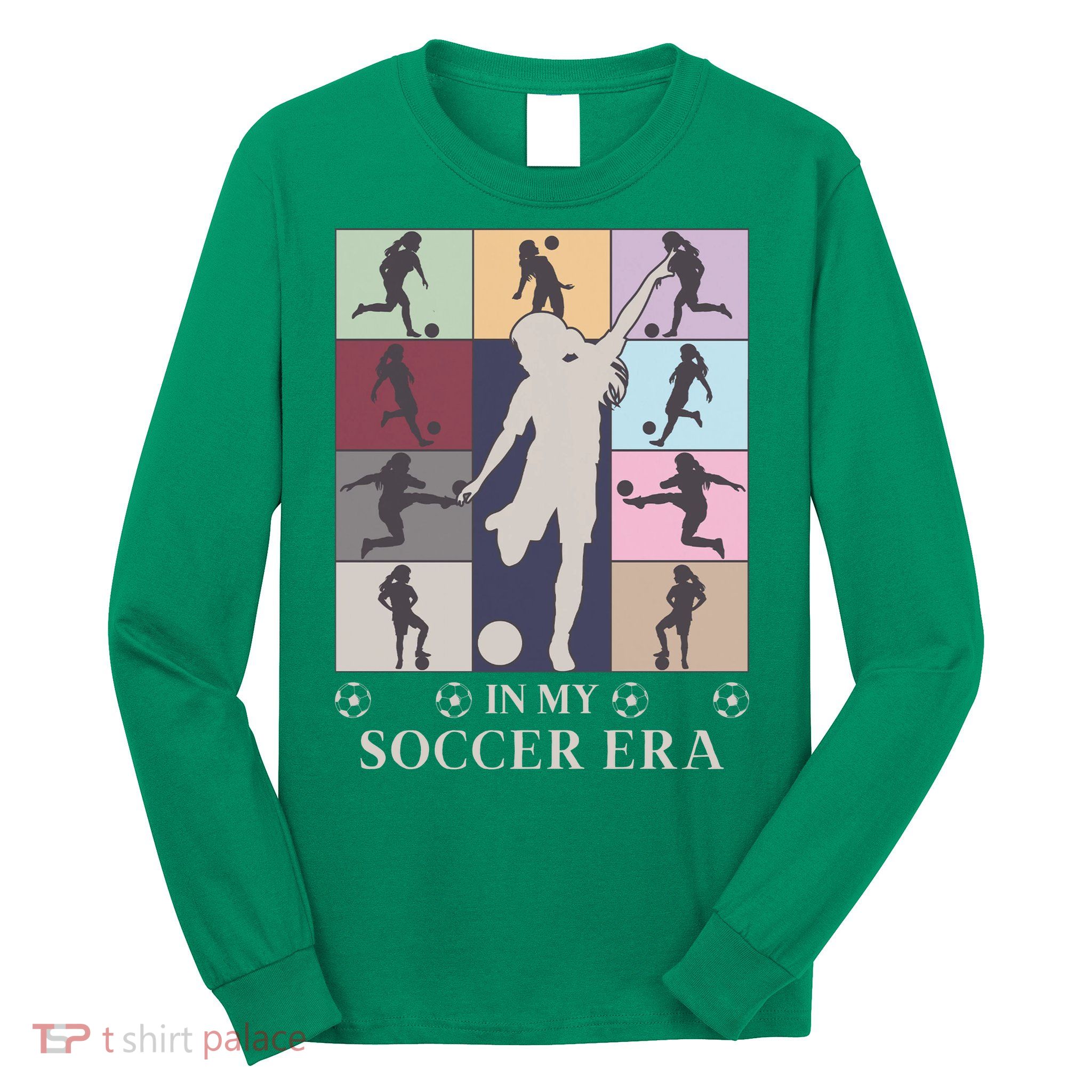 In My Soccer Era Long Sleeve Shirt