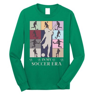 In My Soccer Era Long Sleeve Shirt